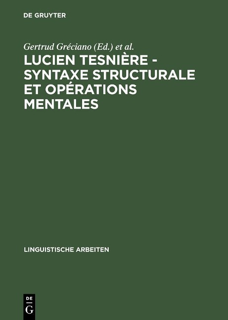 Lucien Tesnière - Syntaxe structurale et opérations mentales - 