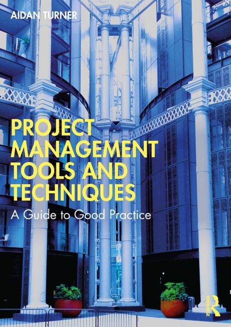 Project Management Tools and Techniques - Aidan Turner