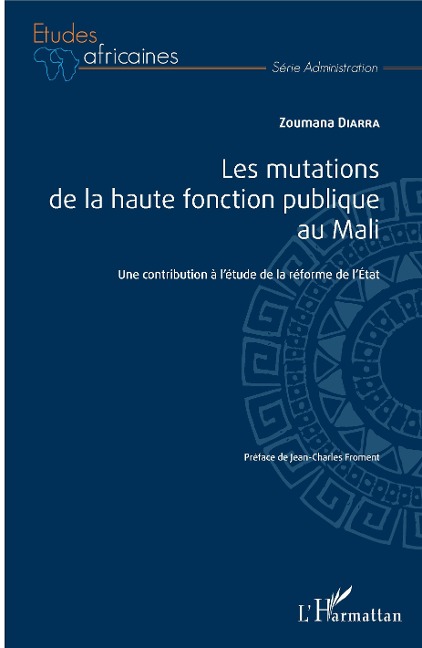 Les mutations de la haute fonction publique au Mali - Diarra
