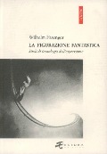 Cover-Bild zum Titel 'La figurazione fantastica. Studi di iconologia dell'espressione' von 'Wilhelm Fraenger'