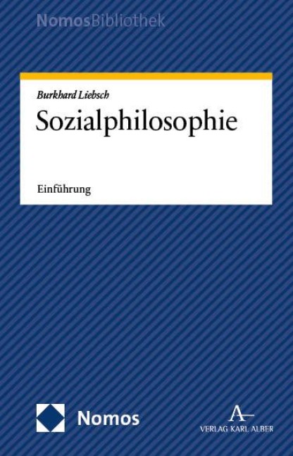 Sozialphilosophie - Burkhard Liebsch