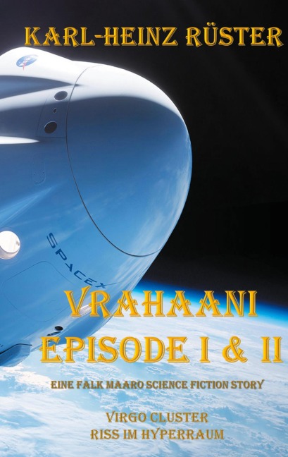 Vrahaani Episode I & II - Karl-Heinz Rüster