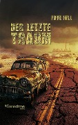 Cover-Bild zum Titel 'Der letzte Traum' von 'Faye Hell'
