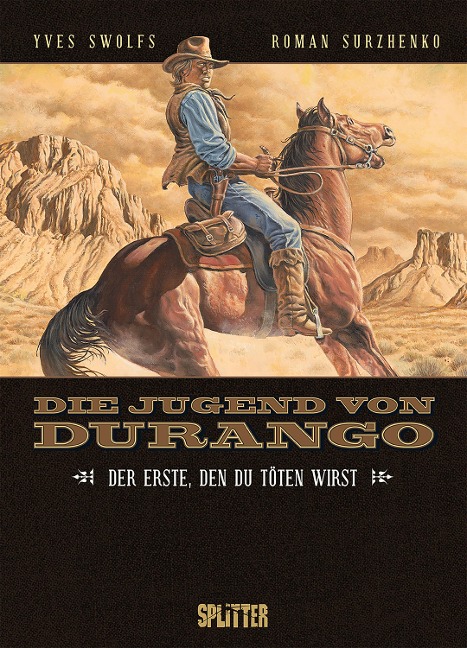 Die Jugend von Durango. Band 1 - Swolfs Yves