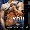 Hooked on You - Kate Meader