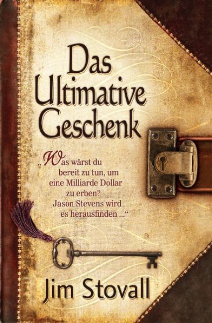 Das Ultimative Geschenk - Jim Stovall