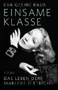 Cover-Bild zum Titel 'Einsame Klasse' von 'Eva Gesine Baur'