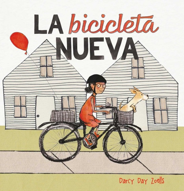 La Bicicleta Nueva - Darcy Day Zoells