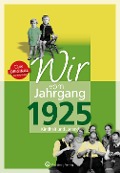 Cover-Bild zum Titel 'Wir vom Jahrgang 1925' von 'Anneliese Schmorenz, Karl-Heinz Groth'