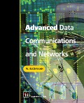 Cover-Bild zum Titel 'Advanced Data Communications and Networks' von 'Bill Buchanan'