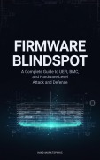 Cover-Bild zum Titel 'Firmware Blindspot' von 'Imad Muratspahic'