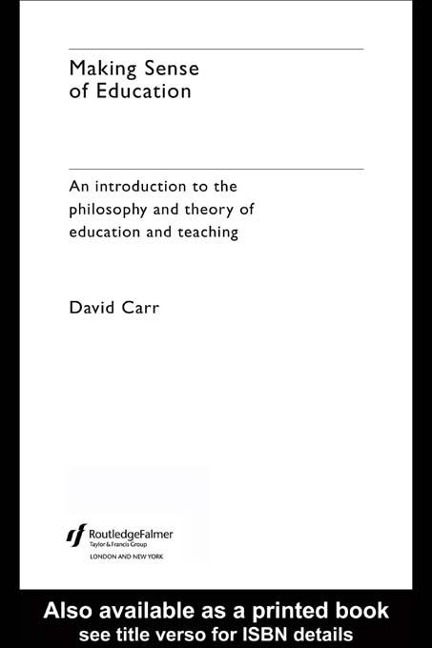 Making Sense of Education - David Carr