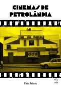 Cinemas De Petrolandia - Paula Rubens