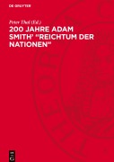 200 Jahre Adam Smith' "Reichtum der Nationen" - 