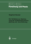 Cover-Bild zum Titel 'Ein Verfahren zur Optimierung der Kraftwerksrevisionsplanung und -durchführung' von 'Siegfried Stender'