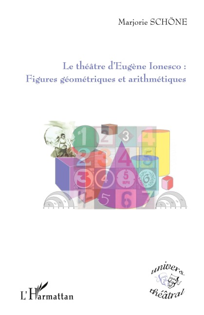 Le théâtre d'Eugène Ionesco : - Marjorie Schöne