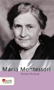 Cover-Bild zum Titel 'Maria Montessori' von 'Helmut Heiland'