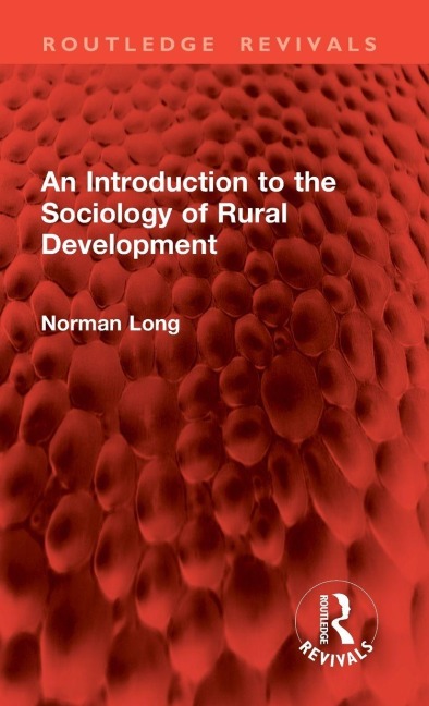 An Introduction to the Sociology of Rural Development - Norman Long