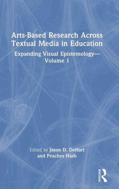 Arts-Based Research Across Textual Media in Education - 