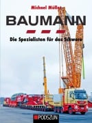 Cover-Bild zum Titel 'Baumann - Die Spezialisten für das Schwere' von 'Michael Müller'