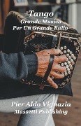 Tango Grande Musica Per Un Grande Ballo - Pier Aldo Vignazia