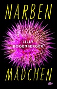 Cover-Bild zum Titel 'Narbenmädchen' von 'Lilly Bogenberger'