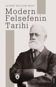 Cover-Bild zum Titel 'Modern Felsefenin Tarihi' von 'Alfred William Benn'