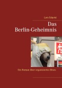 Cover-Bild zum Titel 'Das Berlin-Geheimnis' von 'Lars Edqvist'