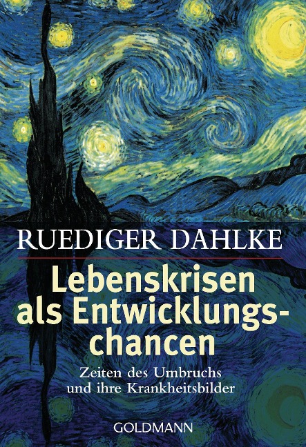 Lebenskrisen als Entwicklungschancen - Ruediger Dahlke