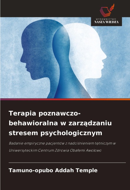 Terapia poznawczo-behawioralna w zarz¿dzaniu stresem psychologicznym - Tamuno-Opubo Addah Temple