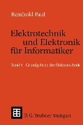 Cover-Bild zum Titel 'Elektrotechnik und Elektronik für Informatiker' von 'Reinhold Paul'