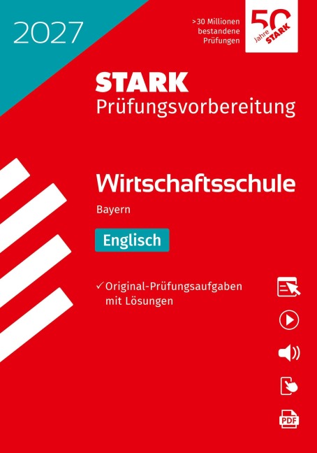 STARK Englisch - Wirtschaftsschule 2027 Bayern - Prüfungsvorbereitung - 