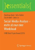 Cover-Bild zum Titel 'Social-Media-Analyse - mehr als nur eine Wordcloud' von 'Matthias Böck, Felix Köbler, Eva Anderl, Linda Le'