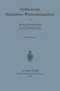 Cover-Bild zum Titel 'Probleme des Kreuzstrom-Wärmeaustauschers' von 'Heinrich Kühl'