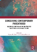 Cover-Bild zum Titel 'Conceiving Contemporary Parenthood' von ''