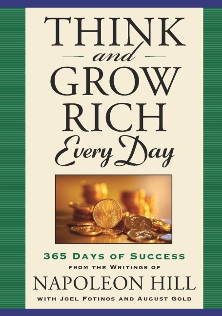 Think and Grow Rich Every Day - Napoleon Hill
