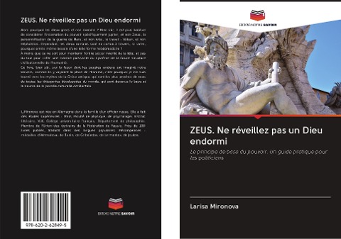ZEUS. Ne réveillez pas un Dieu endormi - Larisa Mironova
