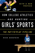 Cover-Bild zum Titel 'How College Athletics Are Hurting Girls' Sports' von 'Rick Eckstein'