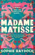 Cover-Bild zum Titel 'Madame Matisse' von 'Sophie Haydock'