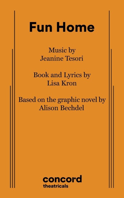 Fun Home - Jeanine Tesori, Lisa Kron, Alison Bechdel