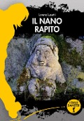 Cover-Bild zum Titel 'Il nano rapito' von 'Lorena Lusetti'
