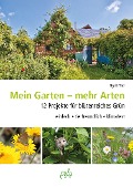 Mein Garten - mehr Arten - Sigrid Tinz