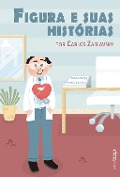 Figura e suas histórias - Carlos Zaslavsky
