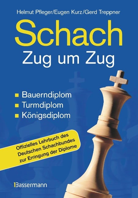 Schach Zug um Zug - Helmut Pfleger, Eugen Kurz, Gerd Treppner