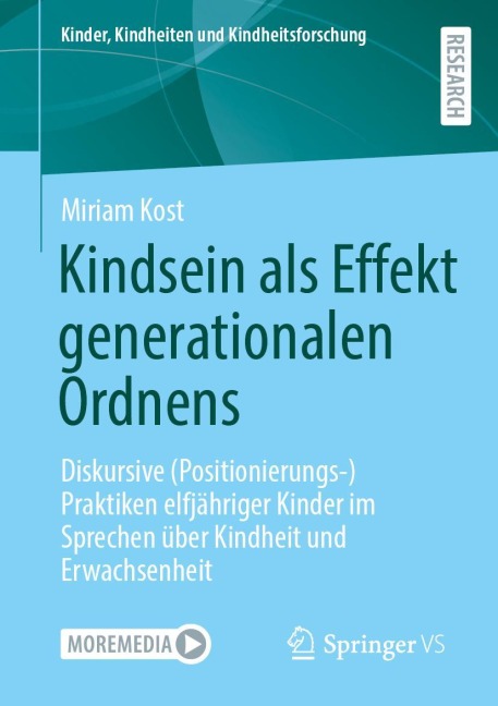 Kindsein als Effekt generationalen Ordnens - Miriam Kost