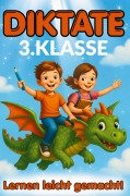 Cover-Bild zum Titel 'Lernen leicht gemacht - Diktate 3.Klasse' von 'S&L Inspirations-Lounge'