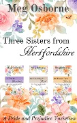 Three Sisters from Hertfordshire - Meg Osborne