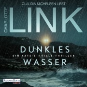 Cover-Bild zum Titel 'Dunkles Wasser' von 'Charlotte Link'