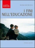 Cover-Bild zum Titel 'I fini nell'educazione' von 'Silvana Tiani Brunelli'