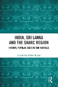 India, Sri Lanka and the SAARC Region - Lopamudra Maitra Bajpai